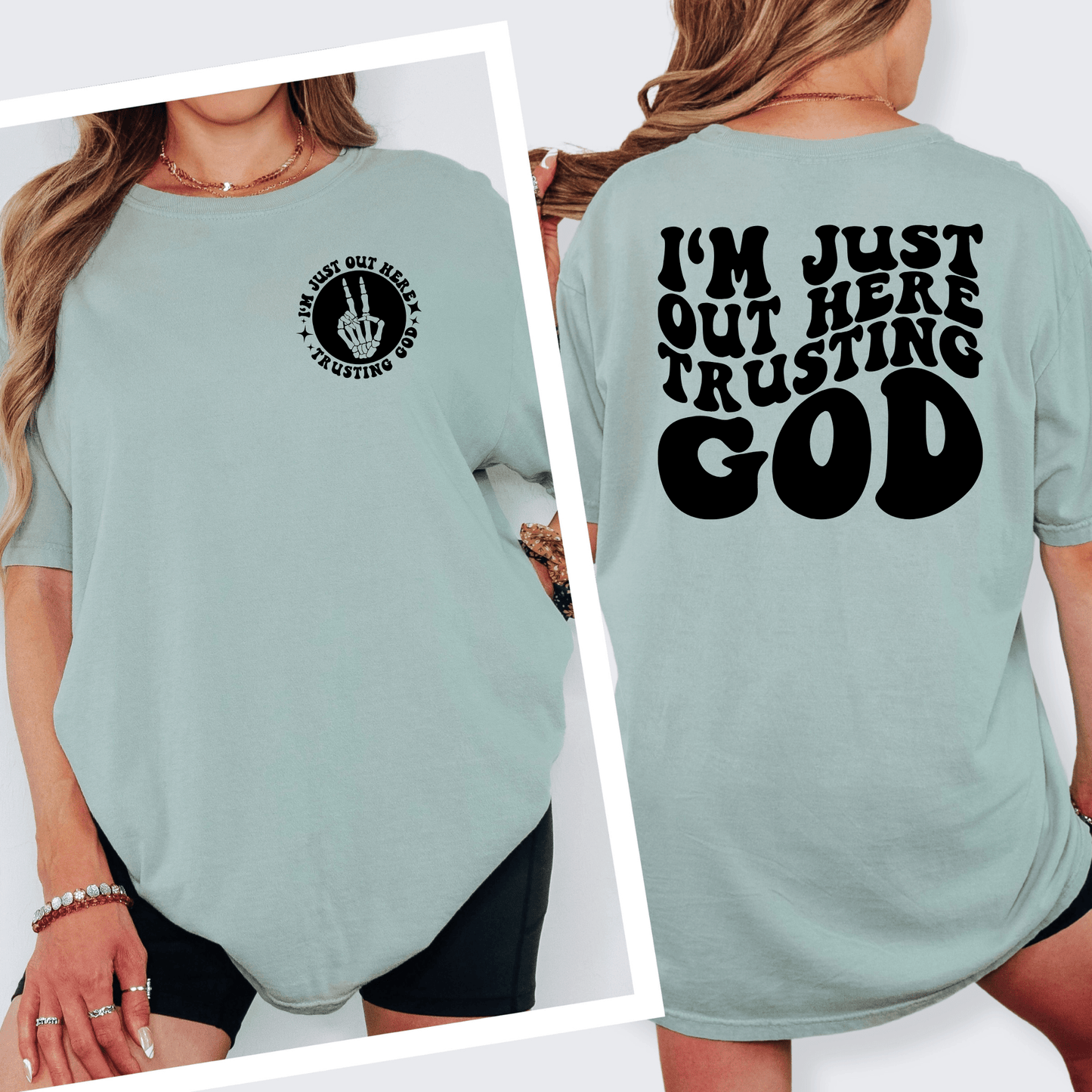 I'm just out here, trusting God - Women's Tshirt - Birkland Boutique