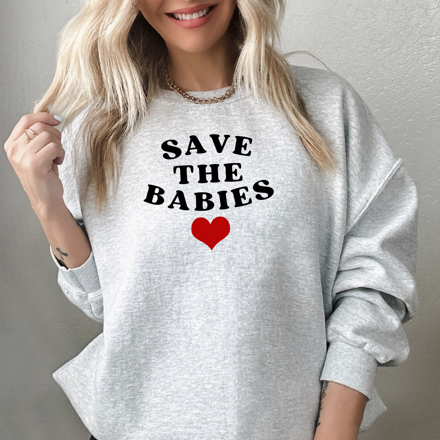 Faith-based crewneck with save the babies quote – Christian apparel Deer Park WA