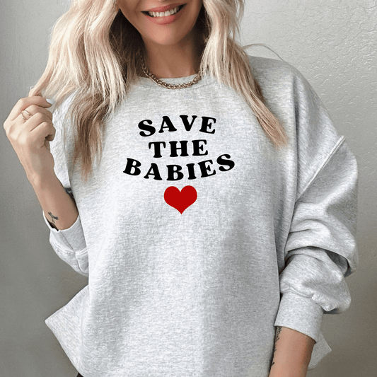 Save the Babies Cozy Crewneck - Birkland Boutique
