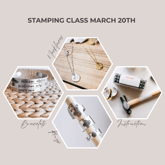 Jewelry Stamping Class - MARCH 20TH