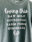 Loving This Life Tee
