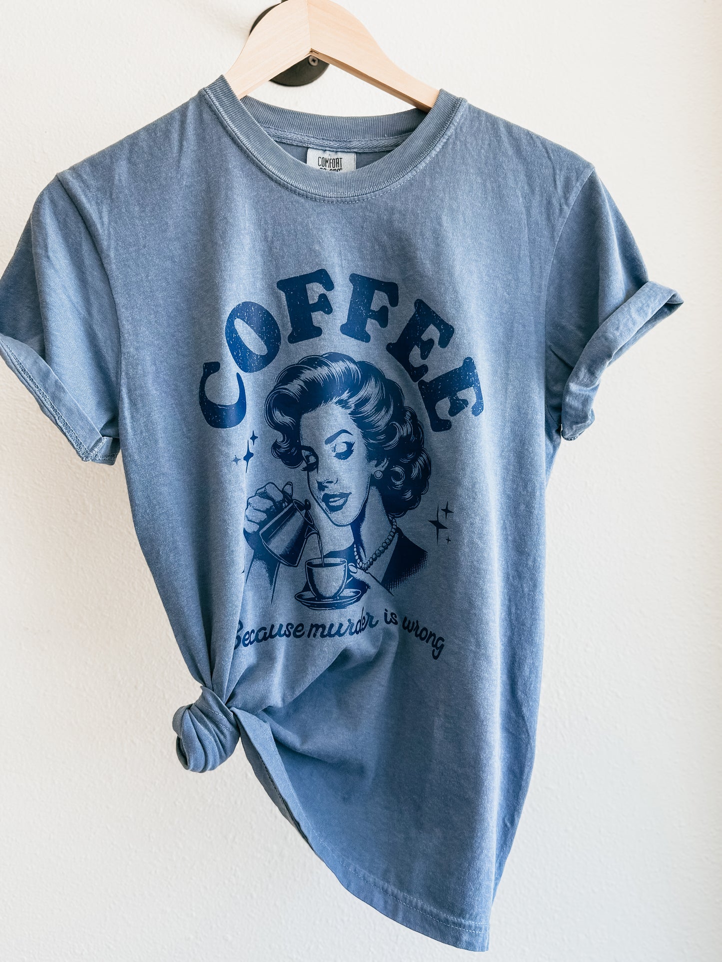 Coffee Because Murder is Wrong Tshirt - Birkland Boutique