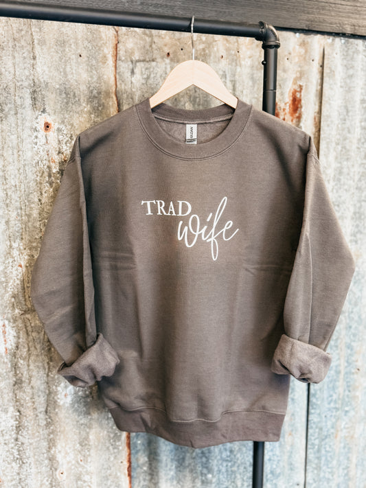 Trad Wife crewneck sweatshirt at Birkland Boutique in Deer Park, Washington – traditional homemaker style sweater.