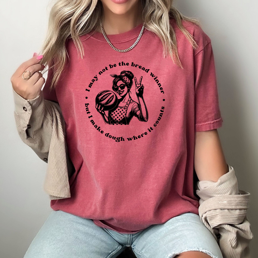 Oversized t-shirt with ‘I may not be the bread winner but I make dough where it counts’ design – Birkland Boutique