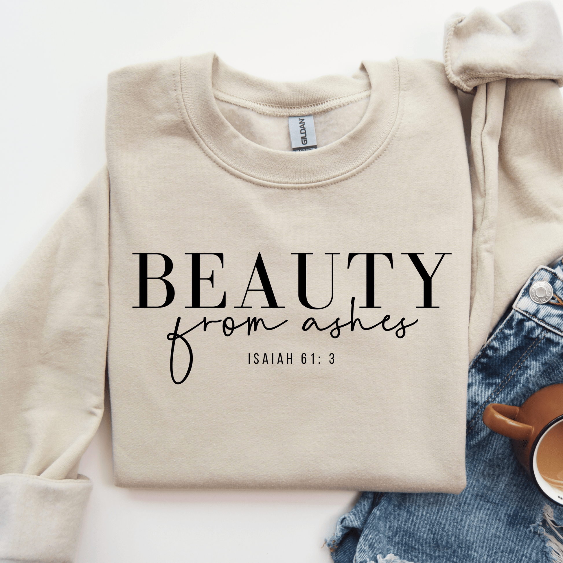Beauty From Ashes Sweatshirt – Isaiah 61:3 | Faith - Based Comfort Wear - Birkland Boutique